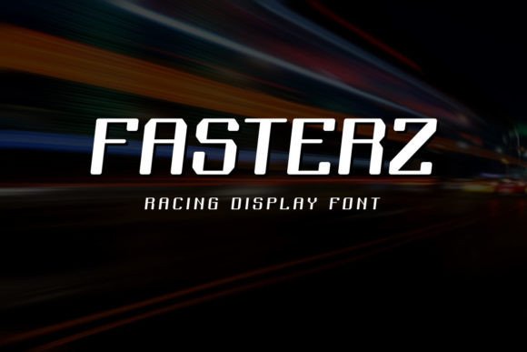 Fasterz: A Futuristic Display Font for Bold Branding
