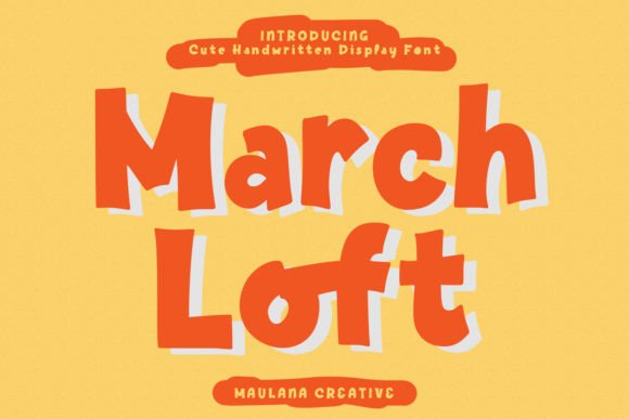 March Loft: A Bold Display Font for Memorable Branding
