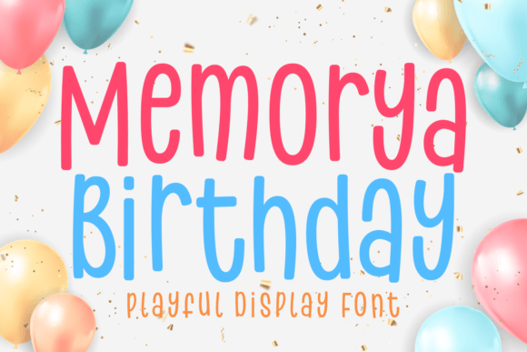 Memorya Birthday: A Playful Display Font for Crafters