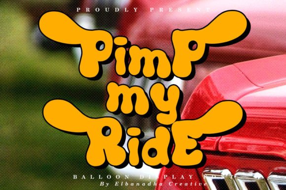 Pimp My Ride: A Playful Display Font for Bold Editorial Design