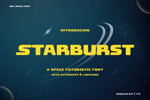 Starburst: A Futuristic Display Font for Campaigns