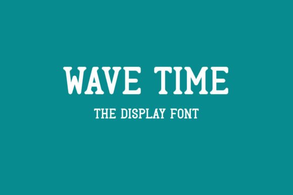 Wave Time: A Friendly Display Font for Editorial Design